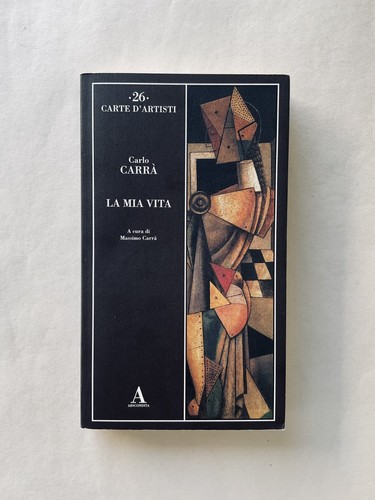 Carlo carrà mia vita - carlo,