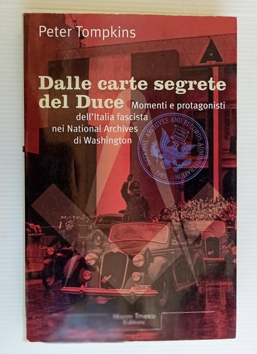 Dalle carte segrete del duce - del,
